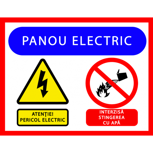 Placuta pentru panou electric atentie pericol electric interzisa stingerea cu apa