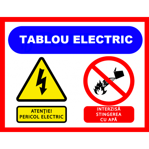 Placuta pentru tablou electric atentie pericol electric interzisa stingerea cu apa