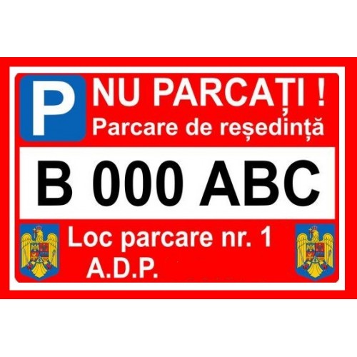 Placuta nu parcati parcare de resedinta personalizata