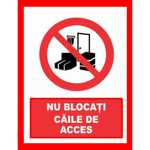 Placuta nu blocati caile de acces
