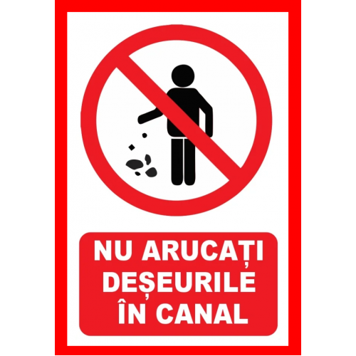 Placuta nu aruncati deseurile in canal