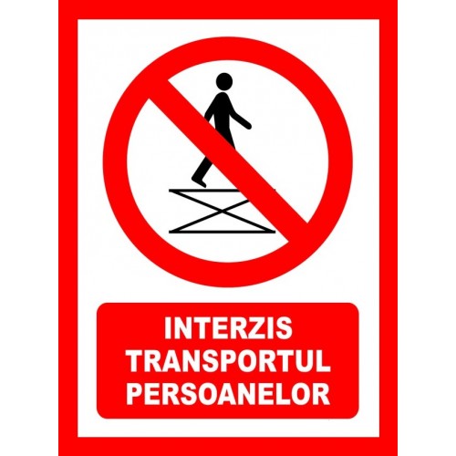 Placuta interzis transportul persoanelor