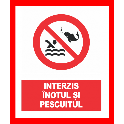 Placuta interzis inotul si pescuitul