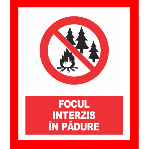Placuta pentru focul interzis in padure