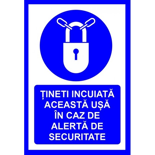 Placuta tineti incuiata aceasta usa in caz de alerta de securitate