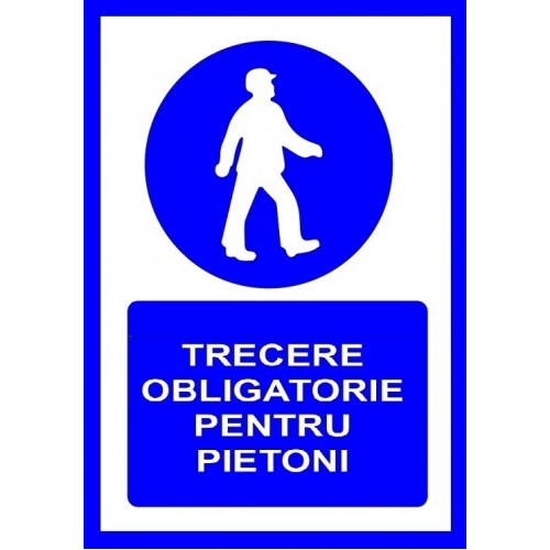 Placuta pentru trecere obligatorie pentru pietoni
