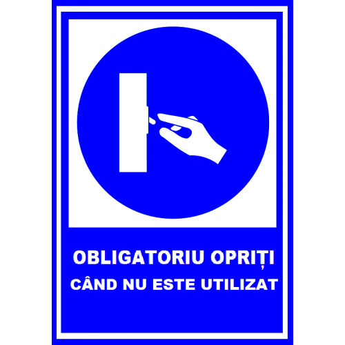 Placuta obligatoriu opriti cand nu este utilizat