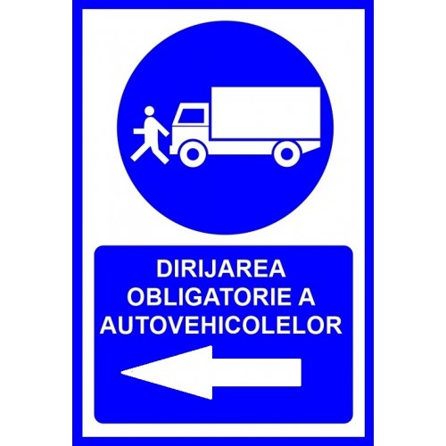 Placuta pentru dirijarea obligatorie a autovehiculelor in stanga