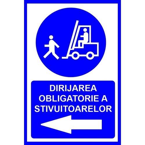 Placuta pentru dirijarea obligatorie a stivuitoarelor prin stanga