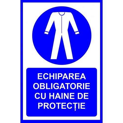 Placuta pentru echiparea obligatorie cu haine de protectie