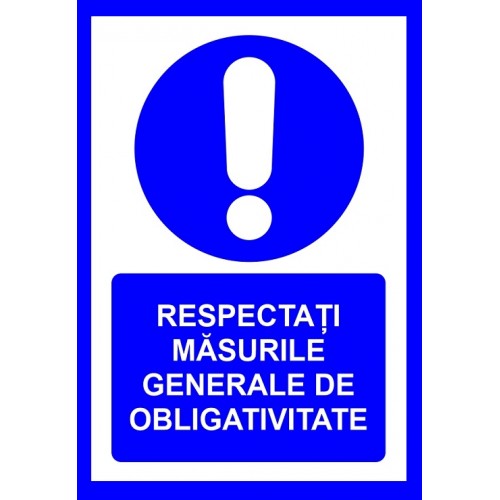 placuta respectati masurile generale de obligativitate