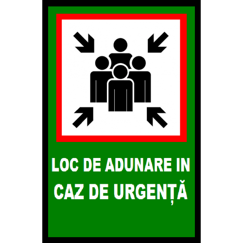 Placuta pentru loc de adunare in caz de urgenta