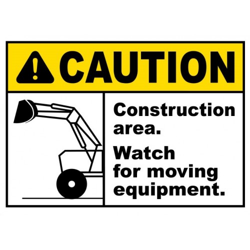 Watch For Moving Equipment Sign