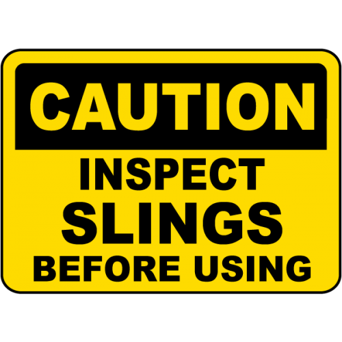 Inspect Slings Before Using Sign