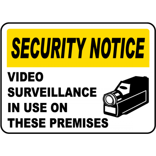 Video Surveillance In Use Sign Video Surveillance In Use Sign