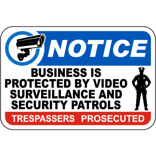 Notice Business Is Protected By Video Surveillance Sign Notice Business Is Protected By Video Surveillance Sign