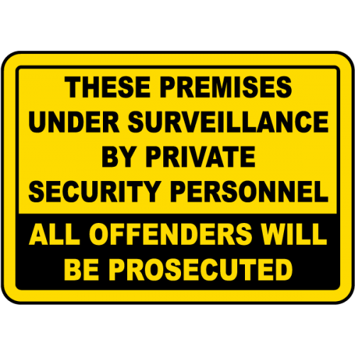 Premises Under Surveillance Sign Premises Under Surveillance Sign