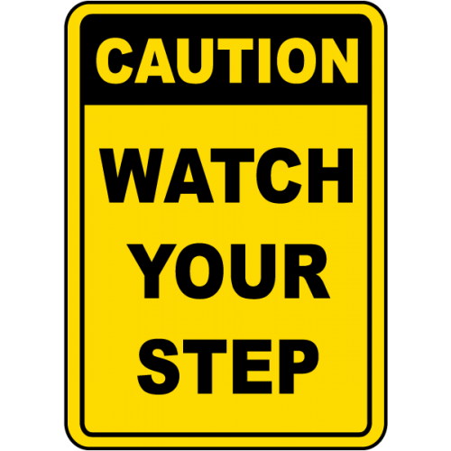 Semn Ai Grijă pe Unde Calci – Protejează-ți Pașii în Fiecare Spațiu