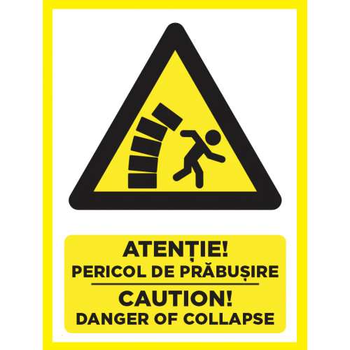Placuta atentie pericol de probusire caution danger of collapse Placuta atentie pericol de probusire caution danger of collapse