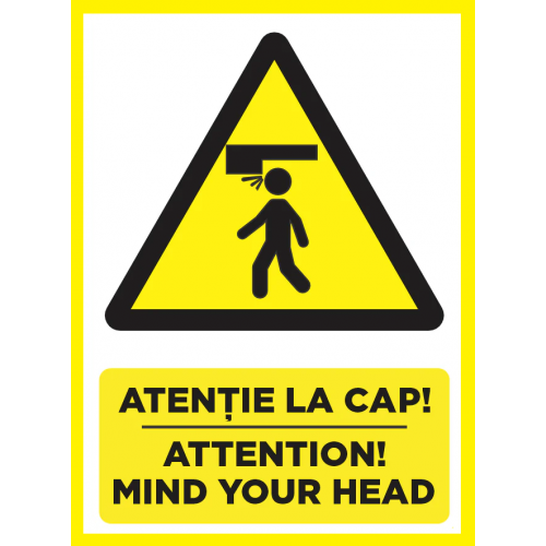 Placute atentie la cap attention mind your head Placute atentie la cap attention mind your head