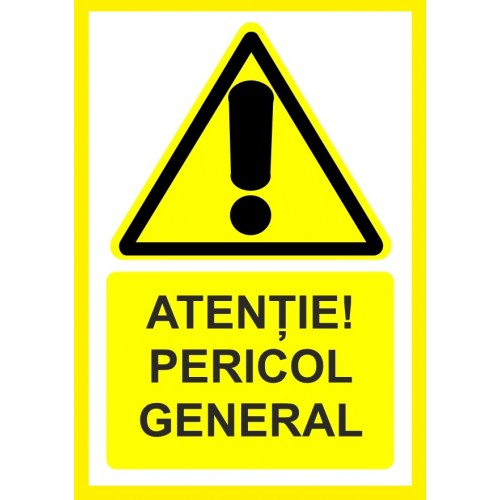 Placute pericol general Placute pericol general