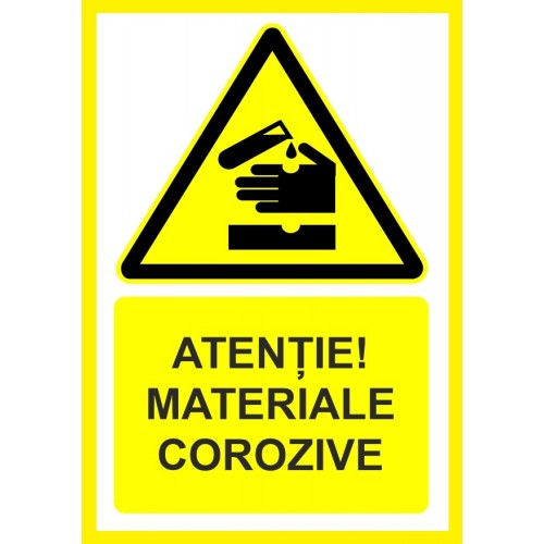 Placuta atentie materiale corozive Placuta atentie materiale corozive