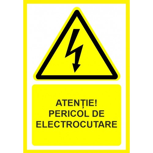 Placuta atentie pericol de electrocutare Placuta atentie pericol de electrocutare