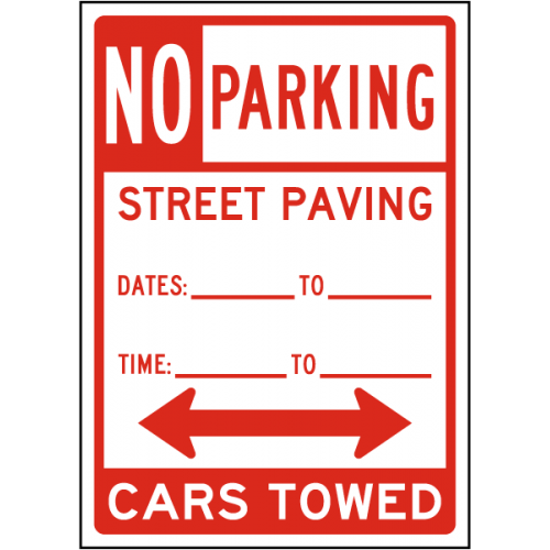 Temporary No Parking Street Paving Cars Towed Sign