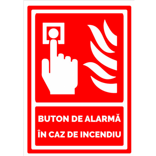 Indicator de Siguranță pentru Butonul de Alarmă – Intervenție Rapidă in caz de incendiu Indicator de Siguranță pentru Butonul de Alarmă – Intervenție Rapidă in caz de incendiu