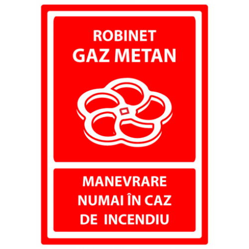 Semn robinet gaz metan manevrare numai in caz de incendiu