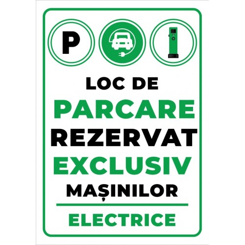 Loc de parcare rezervat exclusiv masinilor electrice