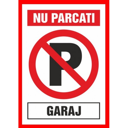 Nu parca garaj