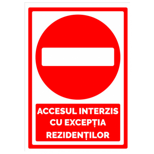 Indicator Acces Interzis – Permis Doar pentru Rezidenți | Siguranță și Control în Zone Rezidențiale Indicator Acces Interzis – Permis Doar pentru Rezidenți | Siguranță și Control în Zone Rezidențiale