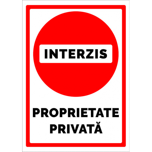 Interzis proprietate privata Interzis proprietate privata