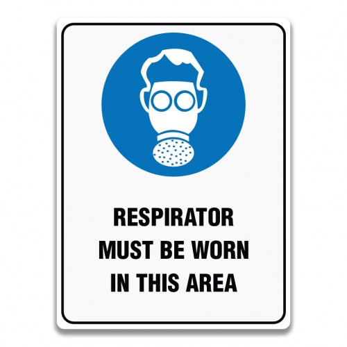 RESPIRATOR MUST BE WORN IN THIS AREA SIGN