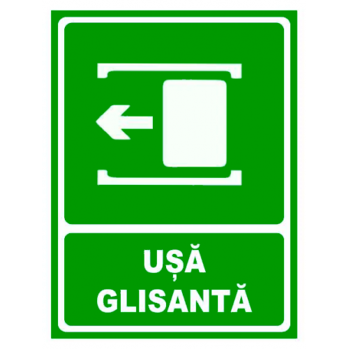 Semn pentru usa glisanta spre stanga