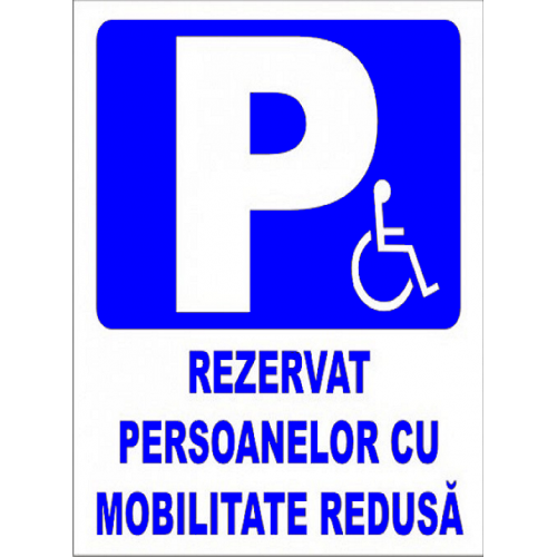 Semn rezervat persoanelor cu mobilitate redusa