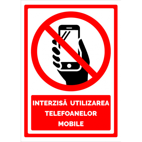 Semn interzisa utilizarea telefoanelor mobile