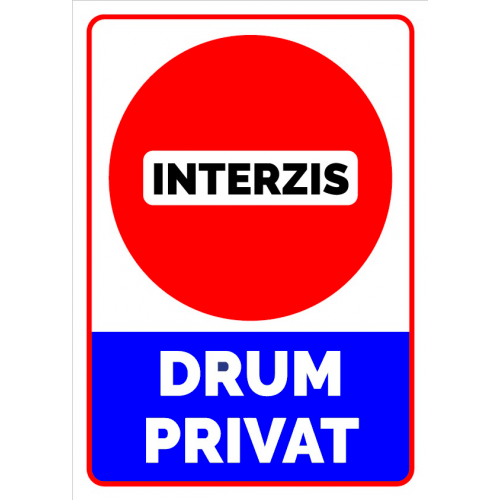 Semn interzis drum privat