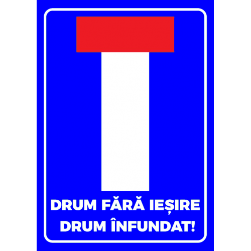 Semn pentru drum fara iesire drum infundat