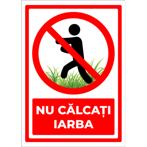 Semn nu calcati pe iarba