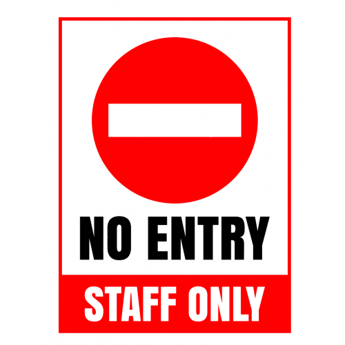 Sign no entry staff only