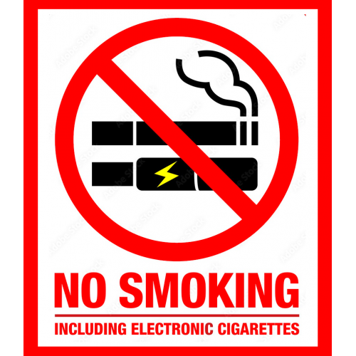 Sign no smoking including electronic cigarettes