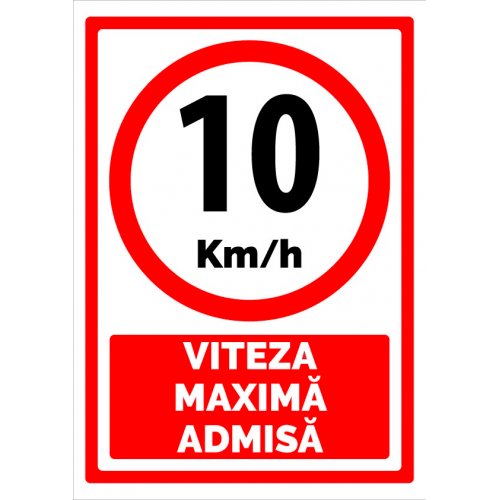 Semn pentru 10  km viteza maxima admisa