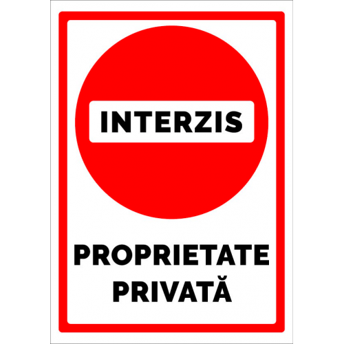 Semn de interzis proprietate privata