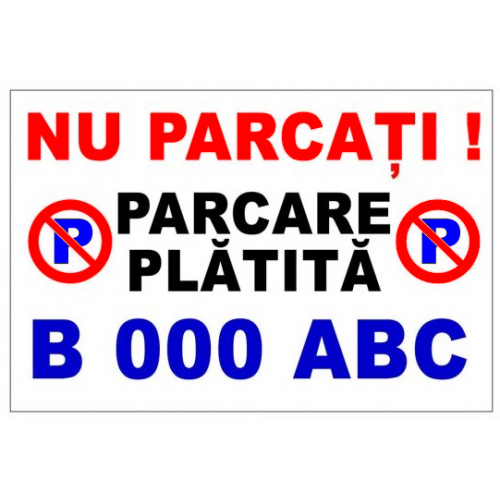 Semn pentru parcare nu parcati parcarea platita Semn pentru parcare nu parcati parcarea platita