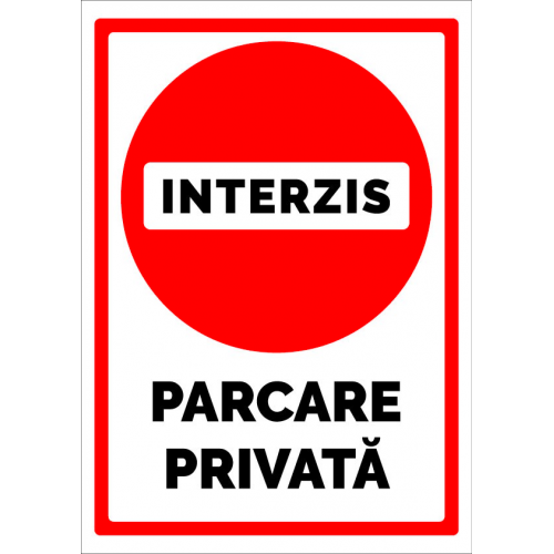 Indicator de interzis parcare privata