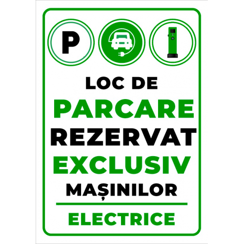 Placuta pentru loc de parcare rezervat exclusiv masinilor electrice