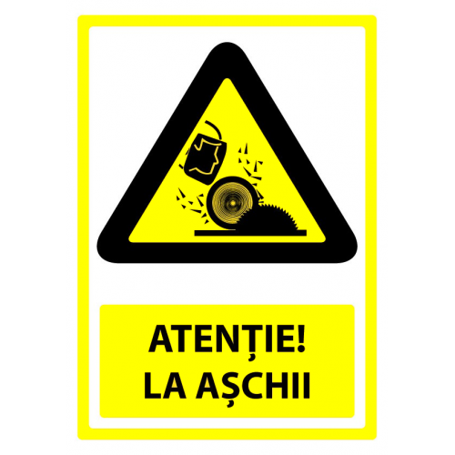 Semn pentru atentie la aschii