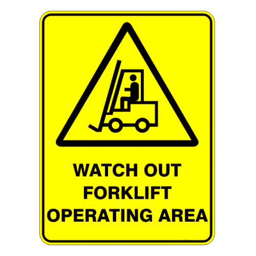Sign watch out forklift operating area